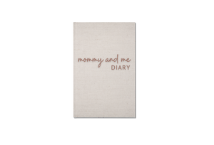 MOMMY & ME DIARY